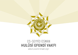 HULUSİ EFENDİ VAKFI - MALATYA